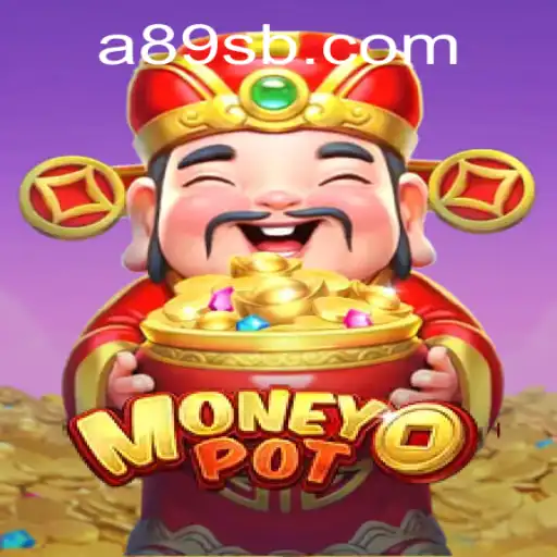 Discover the Thrilling World of MoneyPot: A89S